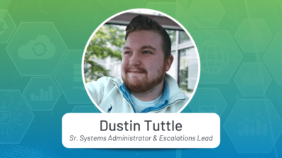 Dustin Tuttle - Senior Systems Administrator & Escalations Lead